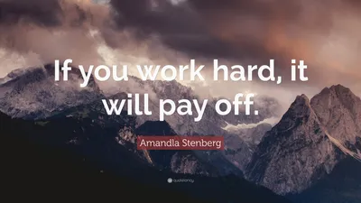 Амандла Стенберг цитата: «Если вы будете усердно работать, это окупится».