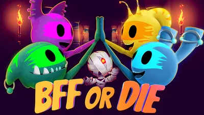 BFF or Die by ASA Studio