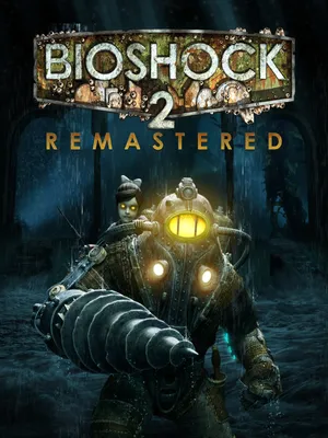 BioShock 2 Remastered | Download and Buy Today - Epic Games Store