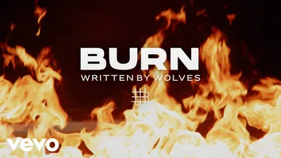 Burn For You