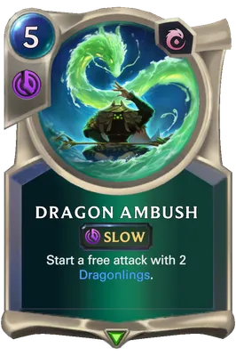 LoR Card: Dragon Ambush