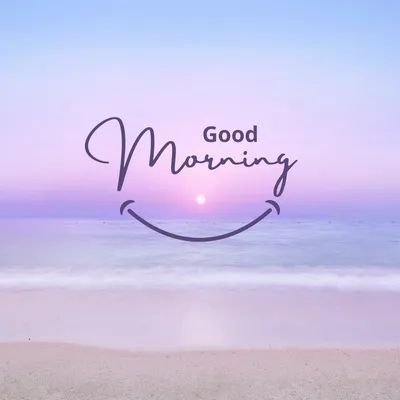 Free and customizable good morning templates