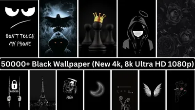 🔥 50000+ Black Wallpaper [New 2K, 4k, 8k Ultra HD 1080p 2024] - Raju Editor