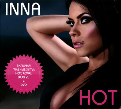Inna – Hot (2010, CD) - Discogs