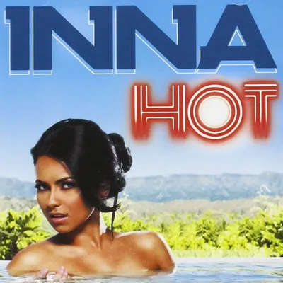 Inna's "Hot" Was The Hyper-hit Of 2008 But Has It Stood The Test Of Time? |  Nexus Radio