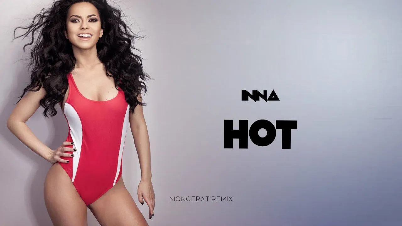 Inna hot.