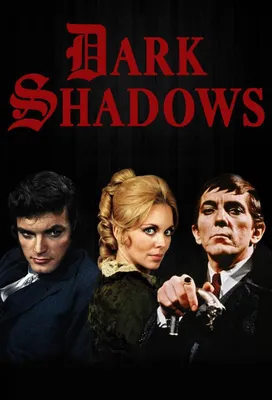 Сериал - Мрачные тени (The Dark Shadows, 1966)