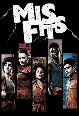 Сериал «Отбросы» / Misfits (2009) — трейлеры, дата выхода | КГ-Портал