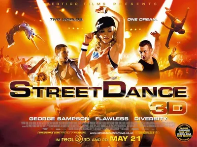 Фильм «Уличные танцы в 3D» / Street Dance 3D (2010) — трейлеры, дата выхода  | КГ-Портал