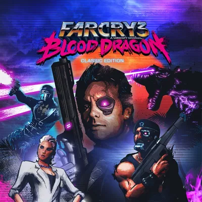 FAR CRY 3: BLOOD DRAGON CLASSIC EDITION