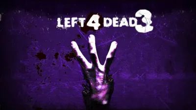 Left 4 Dead 3 | Пикабу