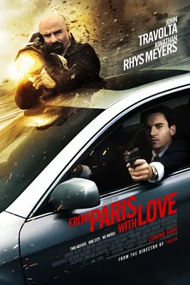 Фильм «Из Парижа с любовью» / From Paris With Love (2010) — трейлеры, дата  выхода | КГ-Портал