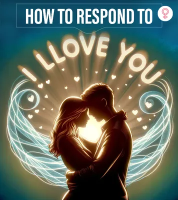 Saying 'I Love You' For the First Time: When and How