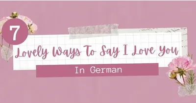 How To Say “I Love You” In 50 Different Languages Of The World » FloraQueen  EN