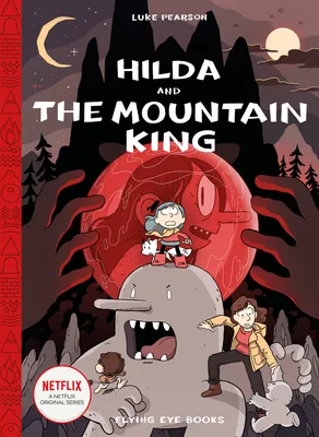 Hilda and the Mountain King (Hilda, #6) by Luke Pearson | Goodreads