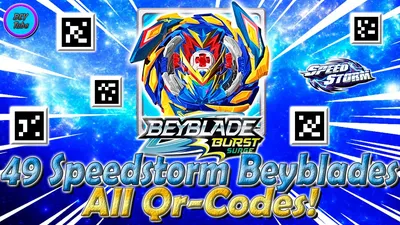 All QR-CODES BEYBLADES Speedstorm | Все QR-КОДЫ Бейблэйдов Speedstorm -  Beyblade Burst Surge - YouTube