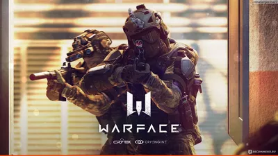 Бесплатный онлайн-шутер Warface от создателей Crysis стал доступен в Epic  Games Store