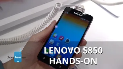 Обзор Lenovo S850