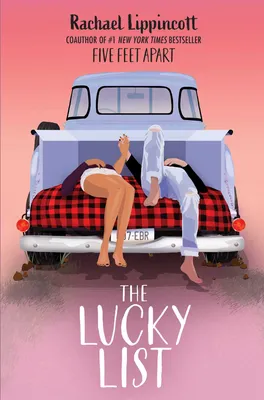 The Lucky List by Rachael Lippincott | Goodreads