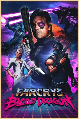 Far Cry 3 Blood Dragon уже вышла : r/Stadia