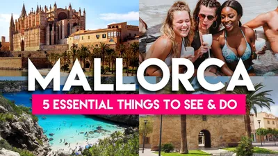 The Complete Guide to Palma de Mallorca, Spain