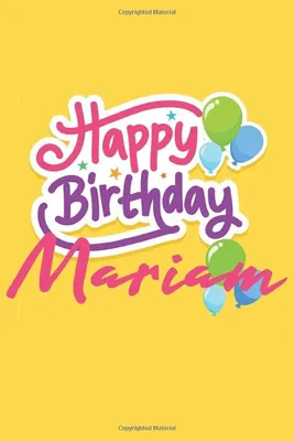 Happy Birthday Mariam Card With Balloon Text - 3D Rendered Stock Image.  This Image Can Be Used For A ECard Or A Print Postcard. Stock Photo,  Picture and Royalty Free Image. Image 66371814.