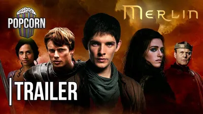 Мерлин (сериал: 5 сезонов) (2008) – Фильм Про