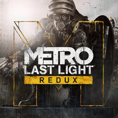 Metro: Last Light | Метропедия | Fandom