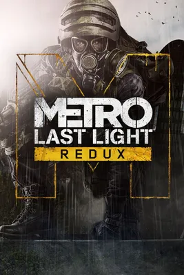 Metro Last Light Redux | Download and Buy Today - Epic Games Store