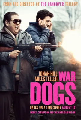 Фильм «Парни со стволами» / War Dogs (2016) — трейлеры, дата выхода |  КГ-Портал