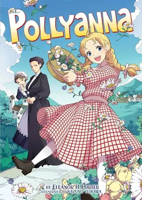 pollyanna | Pollyanna, Japanimation, Anime girl