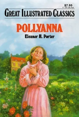 Pollyanna (Great Illustrated Classics): H. Porter, Eleanor: 9781603400626:  : Books