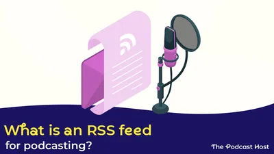 What Is an RSS Feed? Here's What You Need to Know