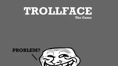 Trollface, a trademarked meme ‣ Fameable