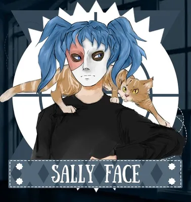 Салли-кромсали | Салли Фейс|Sally Face {RUS} Amino