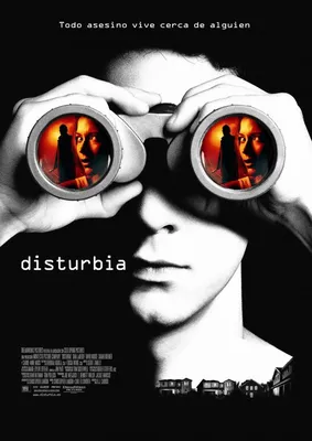 Галерея изображений к «Disturbia (2007)» - Filmaffinity