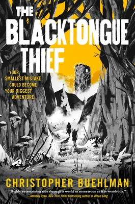 The Blacktongue Thief (Blacktongue, #1) by Christopher Buehlman | Goodreads