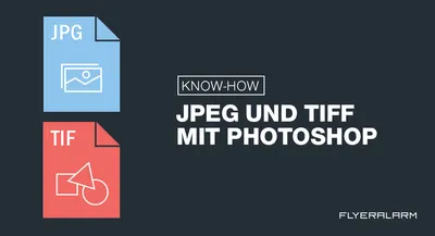 Tutorial: creating print-ready JPEG and TIFF images with Photoshop