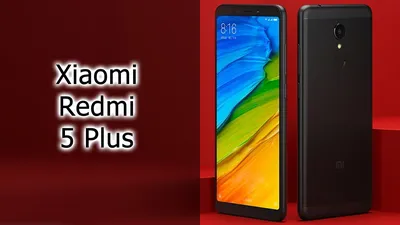 Xiaomi Redmi 5: Price, specs and best deals